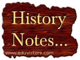 History Notes-2 (East India Company - Rising To Power)