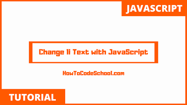 How To Change li Text with JavaScript