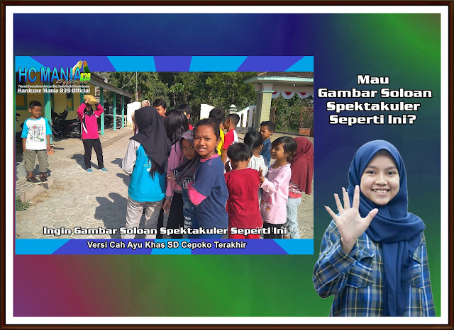 Ingin Gambar Soloan Spektakuler Versi Cah Ayu Khas SD Cepoko Terakhir