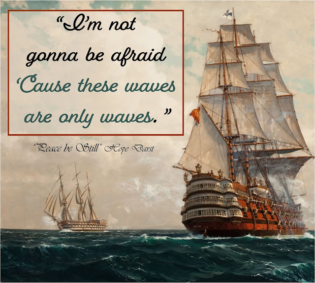 A ship at sea with an overcast sky overhead. Text overlay quotes lyrics from "Peace be Still."