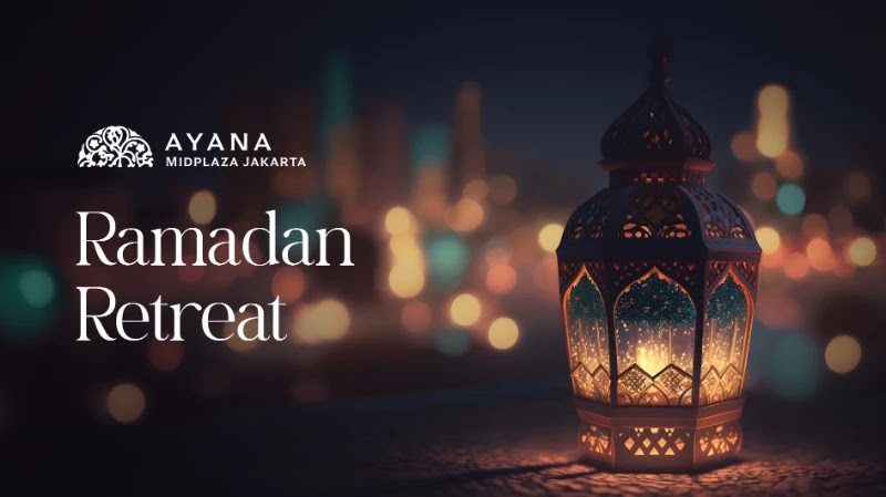 Merayakan Bulan Suci dan Idul Fitri di AYANA Midplaza Jakarta
