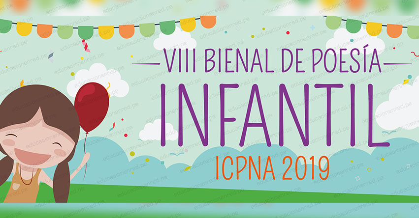 ICPNA Convoca a la VIII Bienal de Poesía Infantil 2019 - www.icpna.edu.pe