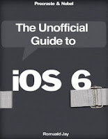 The Unofficial Guide to iOS 6