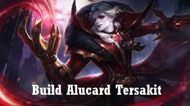 Build Alucard Tersakit
