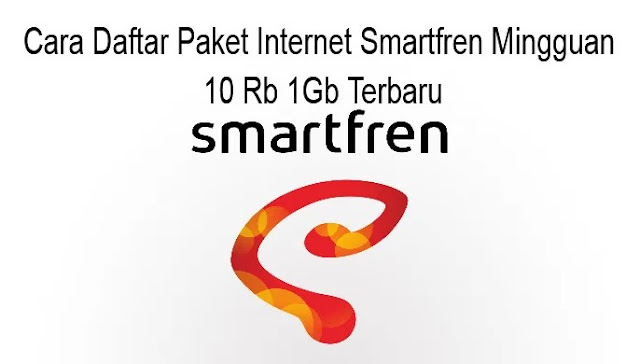 Daftar Paket Internet Smartfren Mingguan 10 Ribu - SunjaID