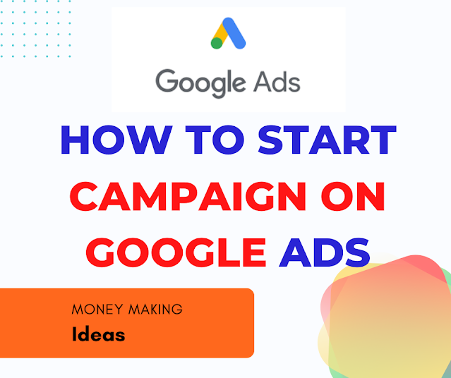 how to start campaign on google ads, campaign google ads,how start campaign,start campaign google,see information about,information about how,google ads account,google ads campaign,ads ads appear,going see information,google ads website