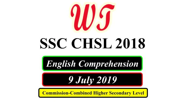 SSC CHSL 9 July 2019 English Comprehension Questions PDF Download Free