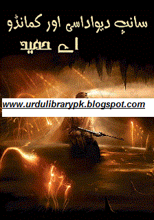 Saanp Devdasi Aur Commando Urdu Novel By A Hameed