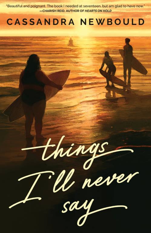 Things I’ll Never Say by Cassandra Newbould