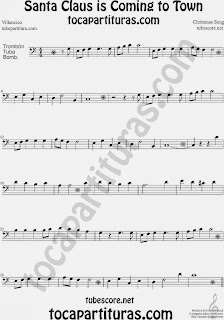 Partitura de Santa Claus Is Coming To Town para Trombón, Tuba Elicón y Bombardino Villancico Christmas Song Carol Sheet Music for Trombone, Tube, Euphonium Music Scores