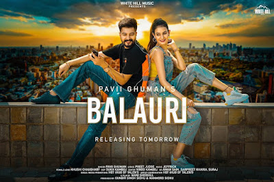 Balauri Lyrics - Pavii Ghuman | Khushi Chaudhary | Balauri Lyrics In English | बलौरी Balauri Lyrics In Hindi | ਬਲੌਰੀ Balauri Lyrics In Punjabi