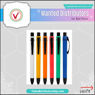 Wanted Distributors for Ball Pens