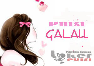 Puisi Galau