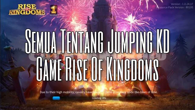 Cara jump kd di game rise of kingdoms tips dan syarat