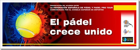 Pádel Pro Tour y la Federación Española de Pádel firman en el CSD de Madrid un acuerdo histórico para el futuro del pádel.