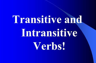 Pengertian Kata kerja Transitif dan Intransitif dalam Bahasa Inggris
