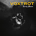 Voxtrot – Early Music