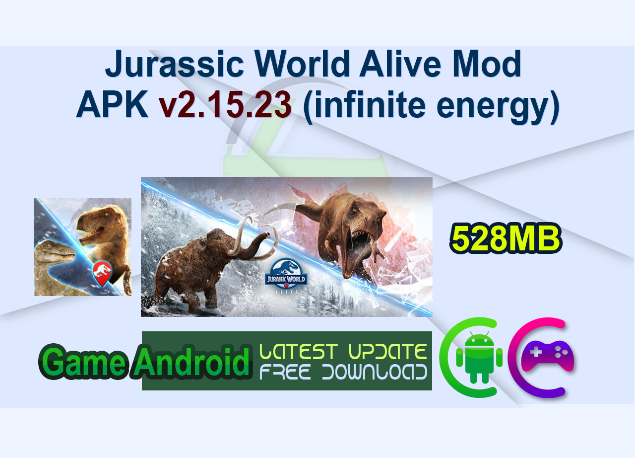 Jurassic World Alive Mod APK v2.15.23 (infinite energy)