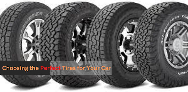 Perfect Tires for Your Car