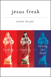 Cover of Sara Miles - Jesus Freak