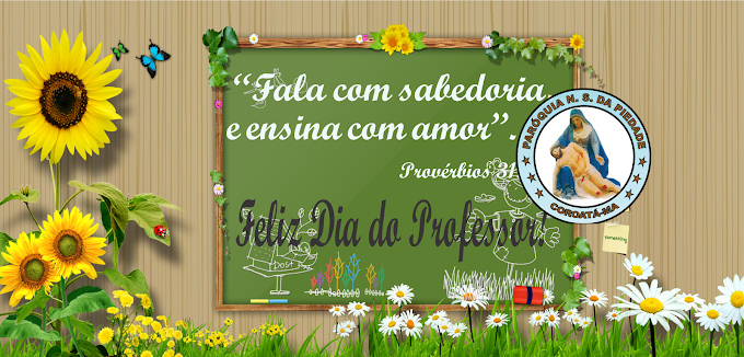 Homenagem ao Dia dos Professores