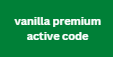 vanilla premium active code