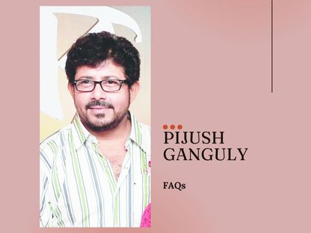 Pijush Ganguly FAQs
