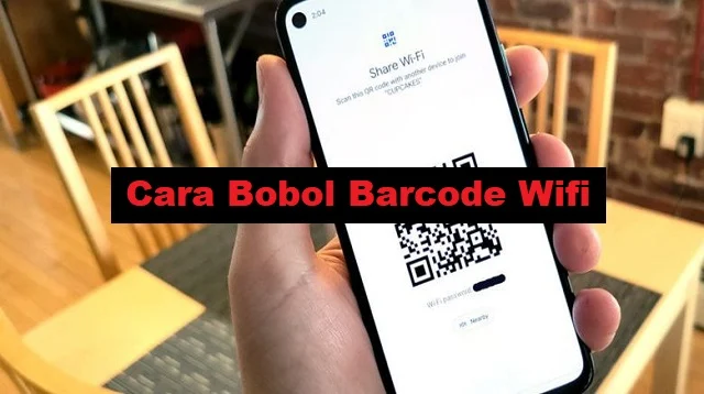 Cara Bobol Barcode Wifi