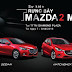 Cơ hội lái thử Mazda2 tại TP.HCM