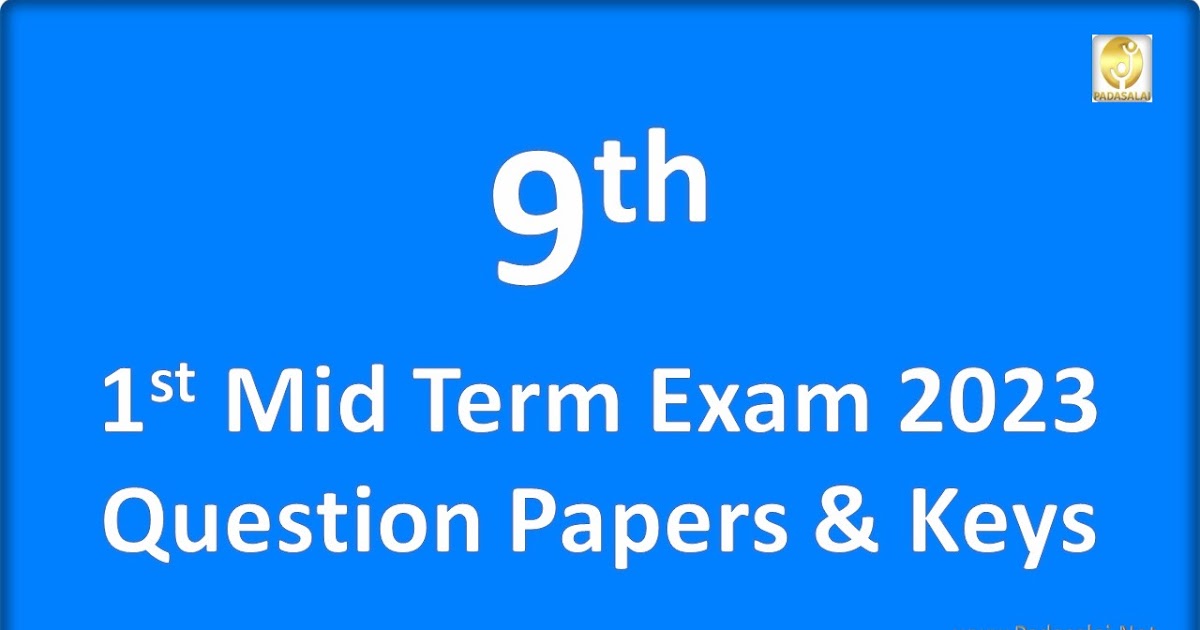 9th Standard - 1st Mid Term Exam 2023 - Question Papers & Answer Keys ...