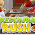 Restaurant Rush