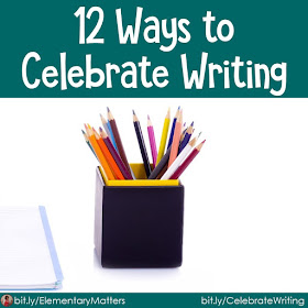 Twelve Ways to Celebrate Writing: Here are 12 ways to help the children WANT to write. All of them are FREE and most are low maintenance!