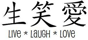 Live Laugh Love Pictures on Becoming A Better Efl Teacher  How To Learn Chinese In 6 Months