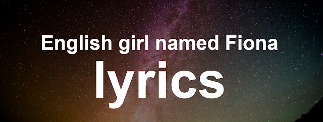 English girl named Fiona lyrics