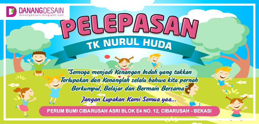 Contoh Desain Banner atau Spanduk  Pelepasan Taman Kanak 