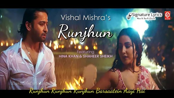 Runjhun Lyrics - Vishal Mishra | Hansika Pareek | Rashmi Virag | Hina Khan & Shaheer Sheikh