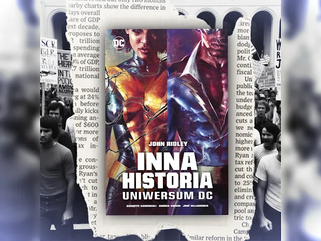 Inna historia uniwersum DC. John Ridley. Recenzja