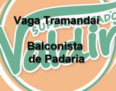 Vaga para Balconista de Padaria em Tramandaí