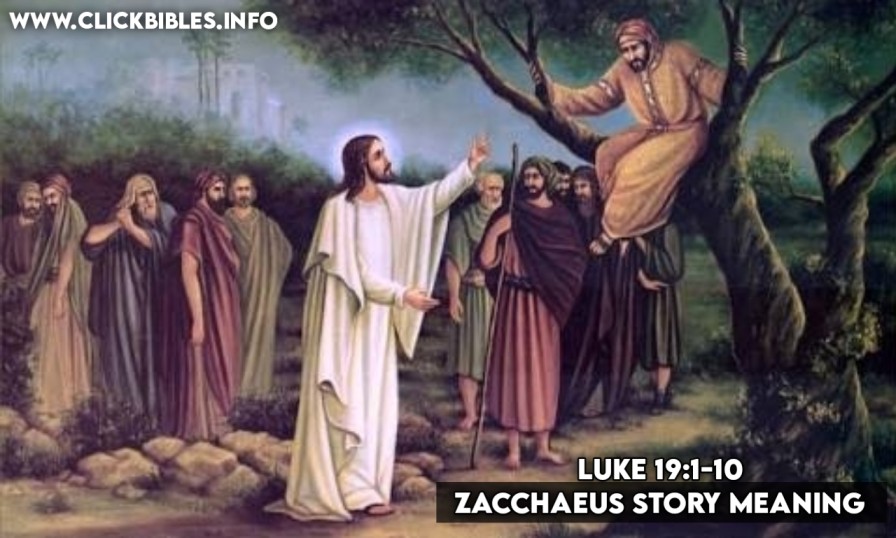 जक्कई कहानी अर्थ - zacchaeus story meaning