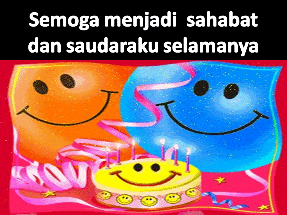 Selamat Ulang Tahun ~ Smile And Enjoy