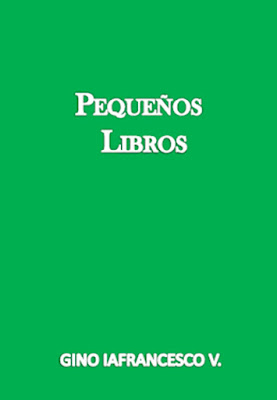 Gino Iafrancesco V.-Los Pequeños Libros-