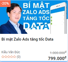 Chia sẻ khóa học Bí mật Zalo Ads tăng tốc Data  Kiểu Văn Đức