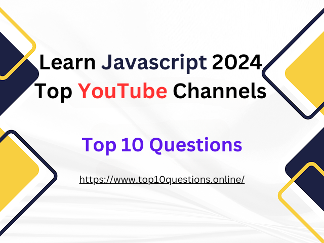 Learn Javascript 2024 Top 10 YouTube Channels