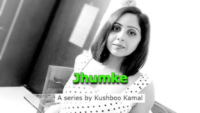 Jhumke Hindi Web Series Download