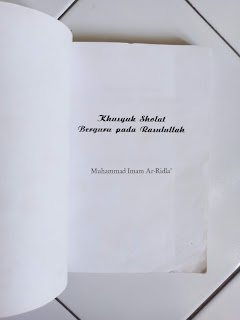 Khusyuk Sholat Berguru Pada Rasulullah