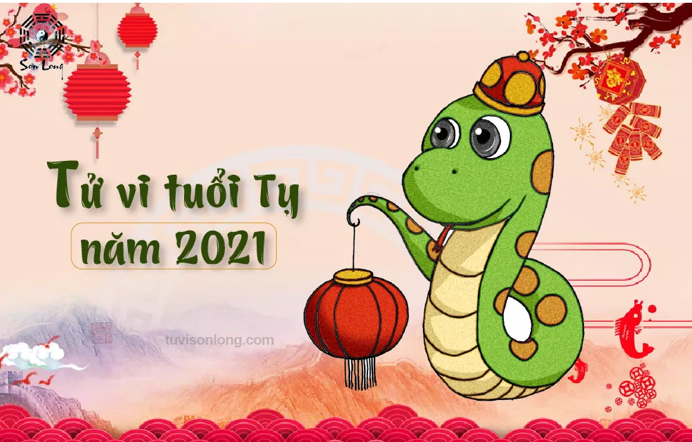 Vận mệnh người tuổi tỵ năm 2021 Tân sửu