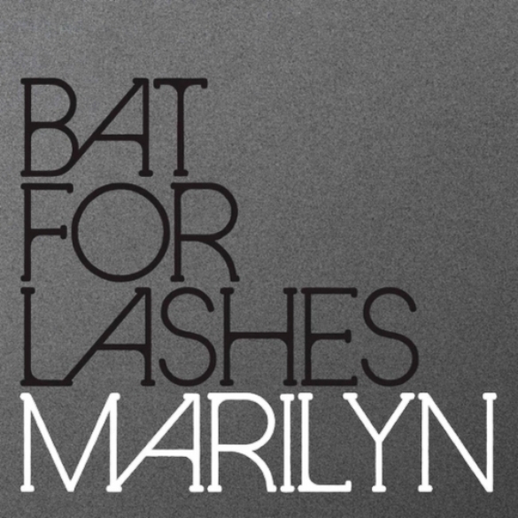 BAT FOR LASHES // MARILYN