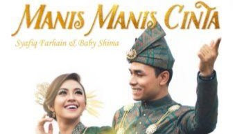 Lirik Lagu Manis Manis Cinta Syafiq Farhain & Baby Shima