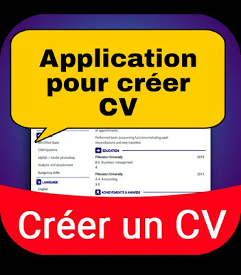 Meilleure application pour créer votre CV curriculum vitæ professionnel gratuitement