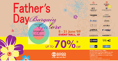 Father’s Day Bargain Galore at Sogo KL